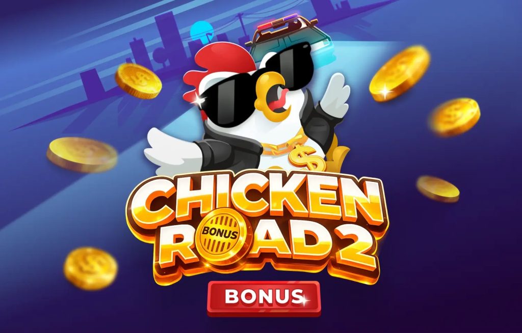 Chicken Road 2 Bonus.